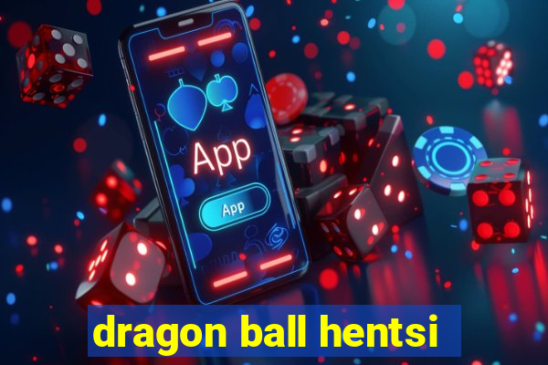 dragon ball hentsi